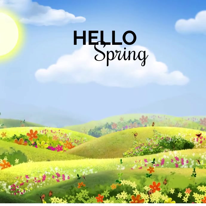 Hello Spring Slide Show Copy of Hello spring video | PosterMyWall