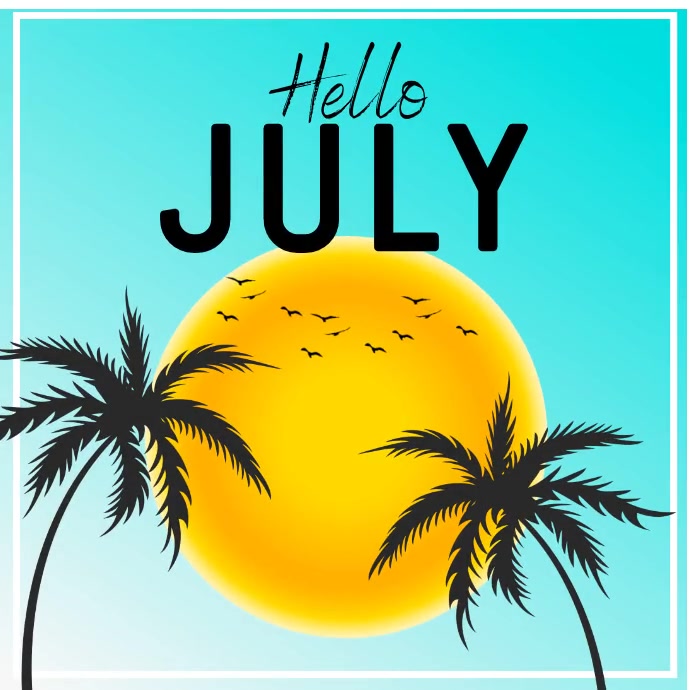Hello Jul Hello Summer, Hello July Post Template | PosterMyWall