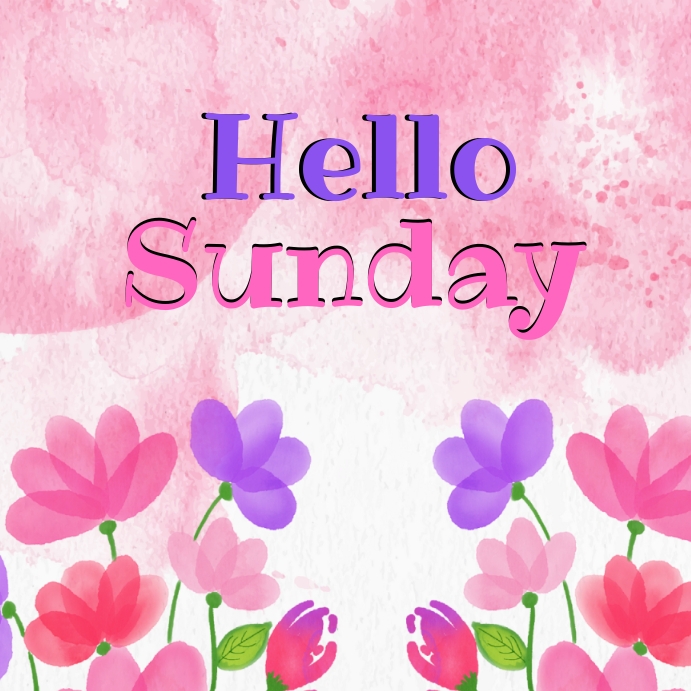 Hello Sunday Template | PosterMyWall