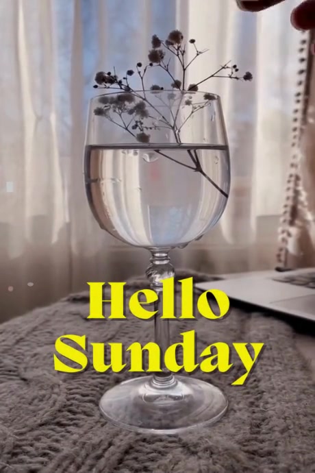 Copy of hello sunday | PosterMyWall
