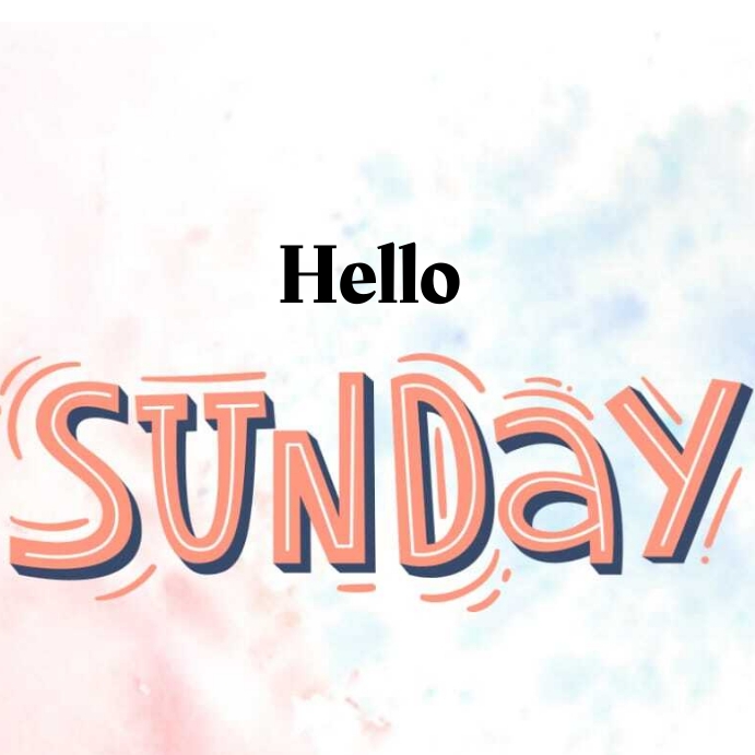 Copy of Hello Sunday Post | PosterMyWall