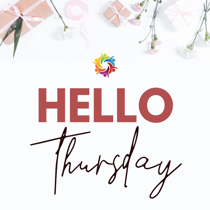 Copy of hello Thursday | PosterMyWall