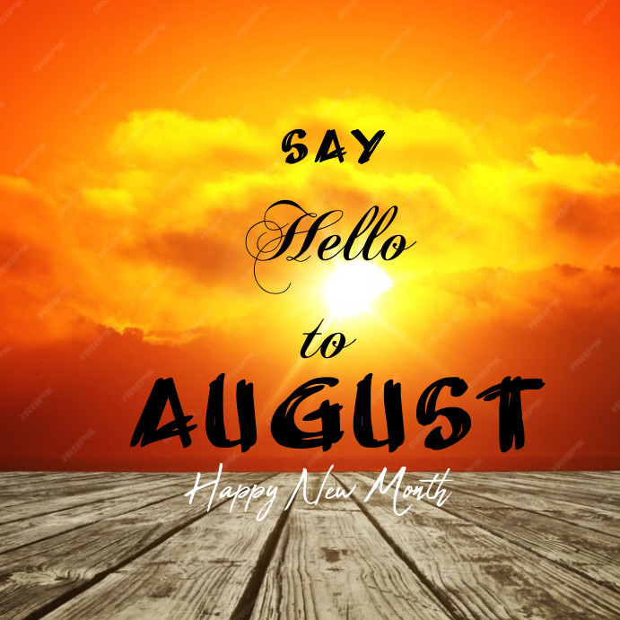 Hello August Newsletter Hello to August Template | PosterMyWall