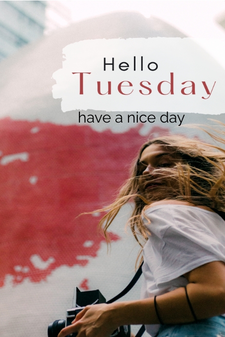 Hello Tuesday Template | PosterMyWall