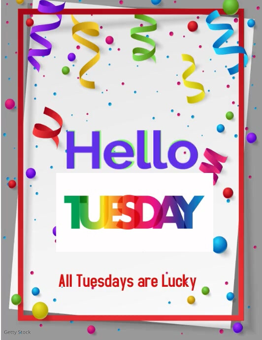 Hello Tuesday Template | PosterMyWall