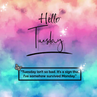 Hello Tuesday Rectangle Sign Hello Tuesday Greetings Template | PosterMyWall