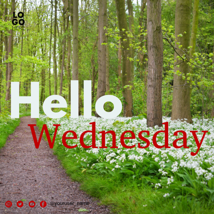 hello wednesday Template | PosterMyWall