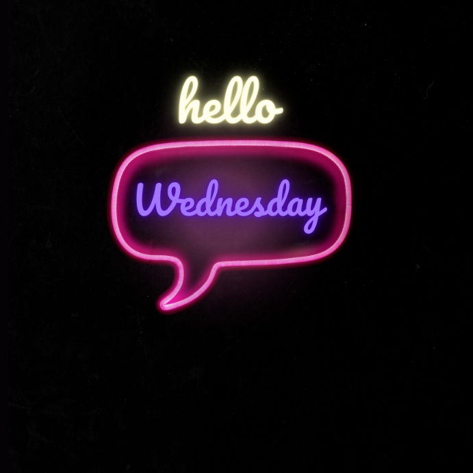 Hello Wednesday Template | PosterMyWall