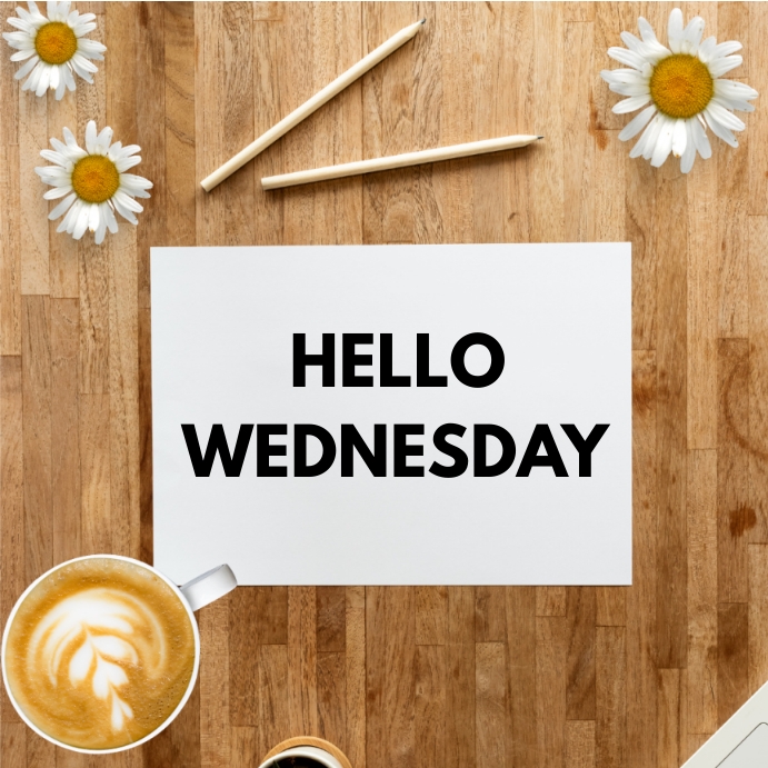 Hello Wednesday template Instagram post | PosterMyWall