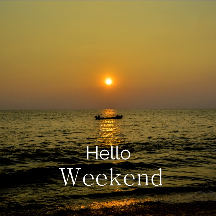 Hello Weekend Raining Hello weekend Template | PosterMyWall