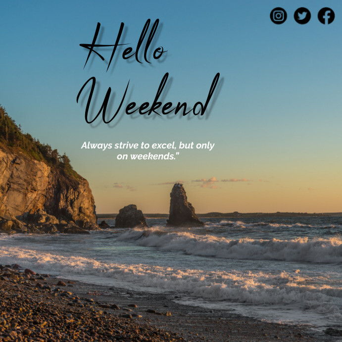 Hello Weekend Instagram Post Template | PosterMyWall