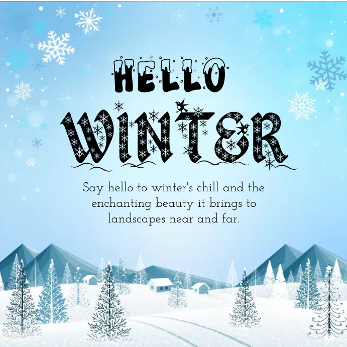 Hello Winter Template | PosterMyWall