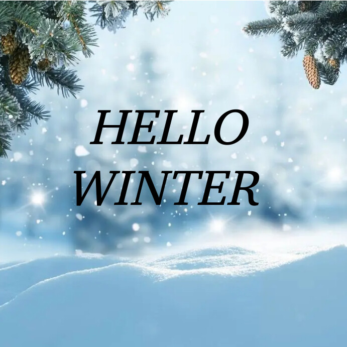 Hello winter Template | PosterMyWall