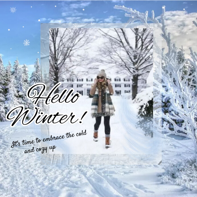 Copy of HELLO WINTER INSTAGRAM POST | PosterMyWall