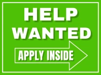 Help Wanted Apply Inside Yard sign Gartenschild template