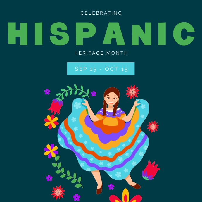 Hispanic heritage month flyer Template PosterMyWall