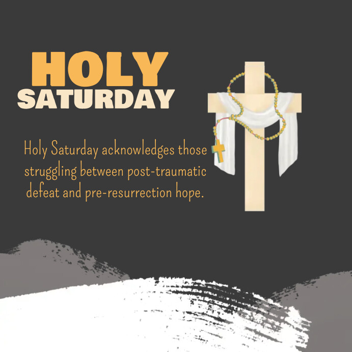 Holy Saturday Color holy saturday Template | PosterMyWall