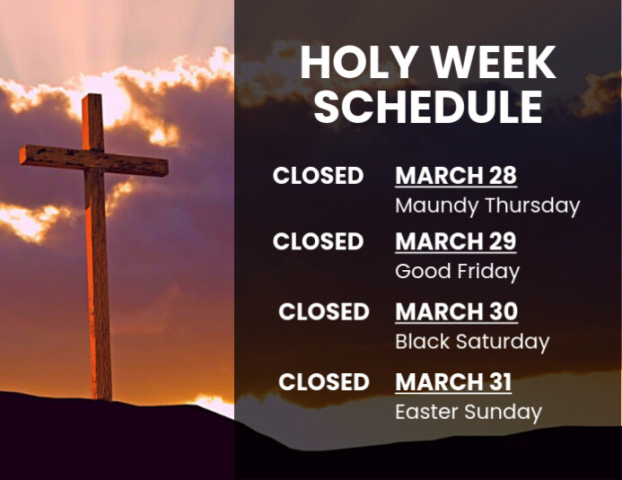 Holy Week Closed Notice Template | PosterMyWall