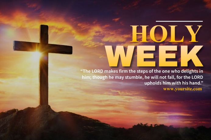 Copy of HOLY WEEK POSTER.KC | PosterMyWall