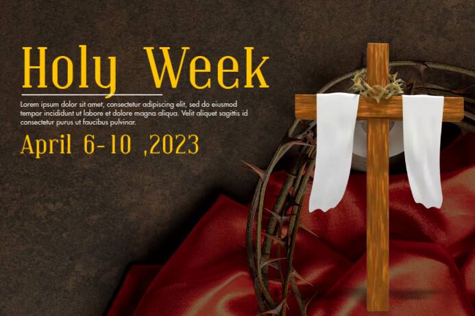 Holy Week Postre HOLY WEEK POSTER.KC Template | PosterMyWall