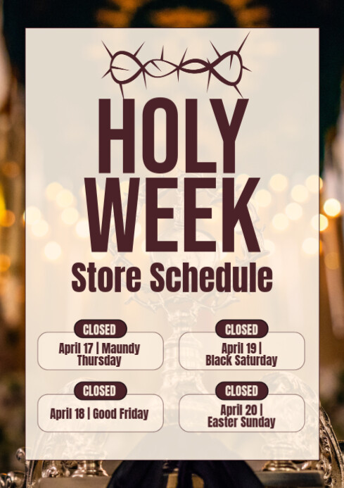 Holy Week Store Closed Notice Template | PosterMyWall