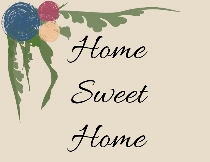 Home Sweet Home Vintage Design Templat Postermywall