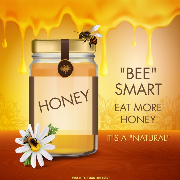 HONEY Template | PosterMyWall