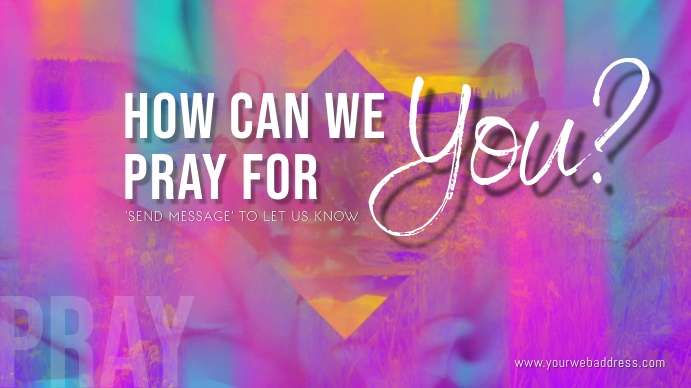 Amazing How Can We Pray For You Moment for Your Screen Amazing How Can We Pray For You Moment for Your Screen