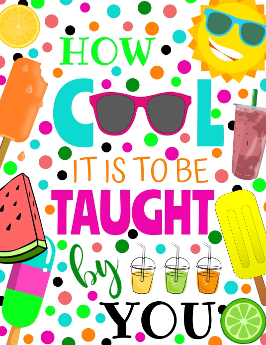 HOW COOL IT IS TO BE TAUGHT BY YOU Flyer (US Letter) template