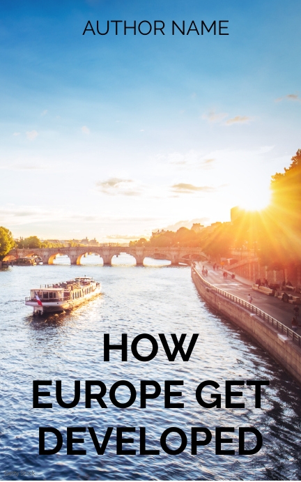 how europe get developed Template | PosterMyWall