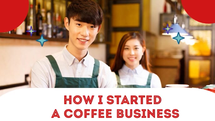 how i started a coffee business YouTube Thumbnail template