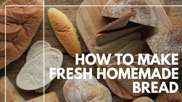 how to make fresh homemade bread youtube thum template