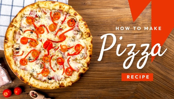 How To Make The Best Homemade Pizza Recipe Template | PosterMyWall