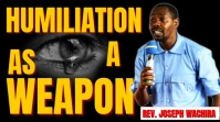 HUMILIATION AS WEAPON Digital Display (16:9) template