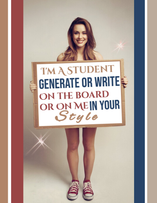 I'm a student generate or write on me or board in your Style Flyer (US Letter) template