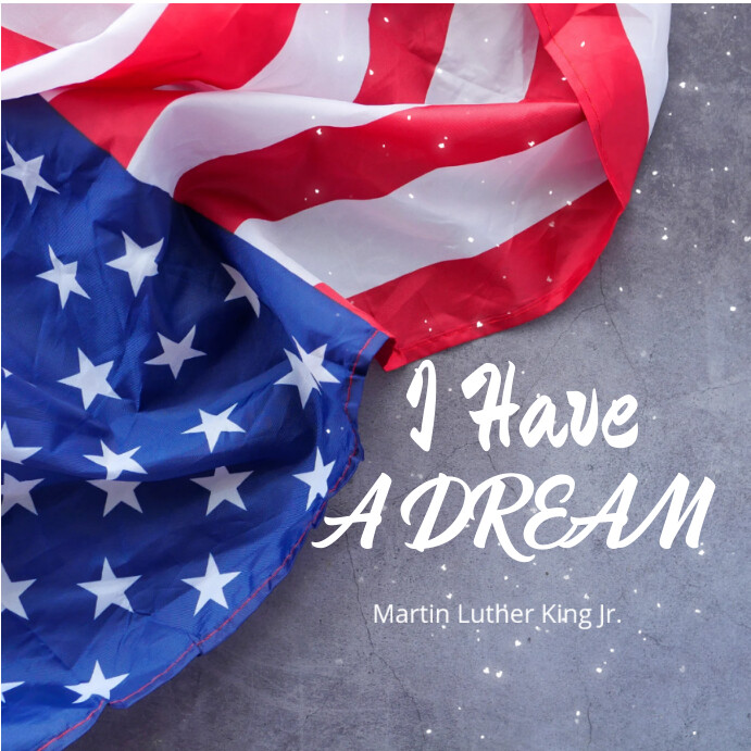 I Have A Dream Template PosterMyWall