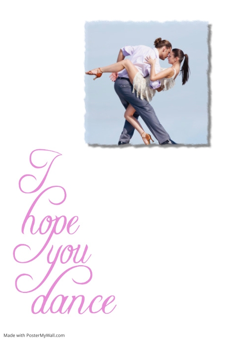 I Hope You Dance PosterMyWall