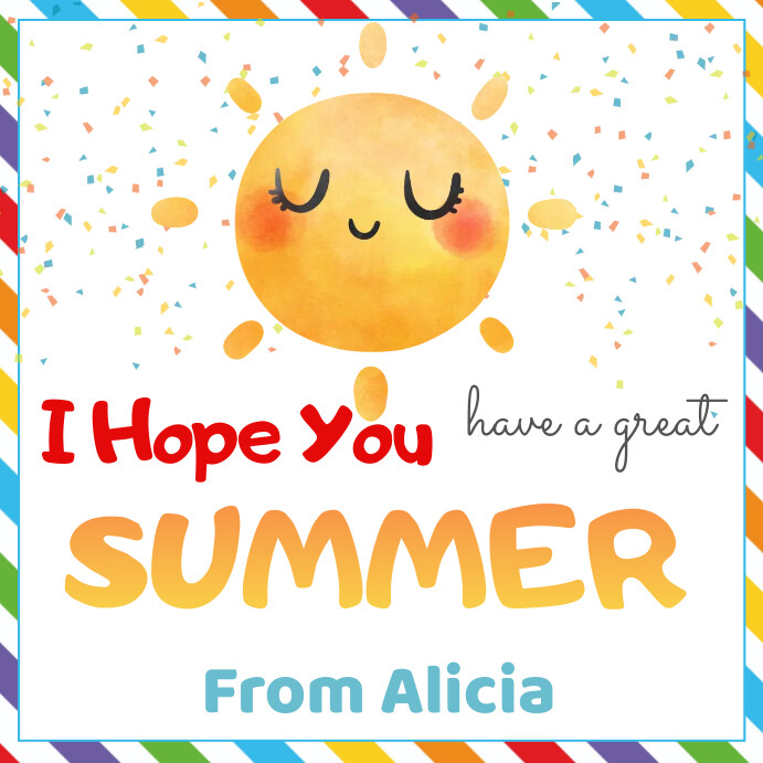 I Hope You Have A Great Summer Printable Gift Instagram Post template
