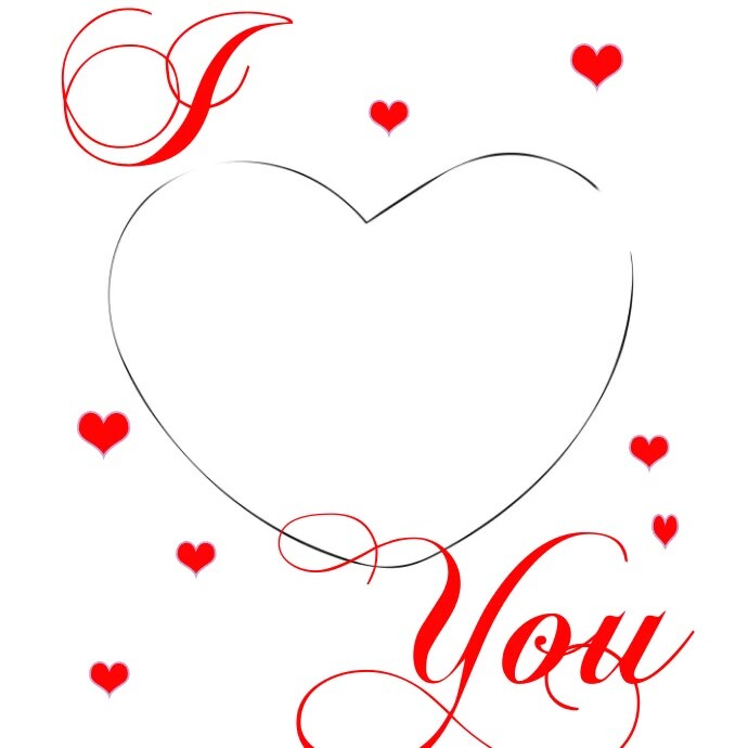I love you Template PosterMyWall
