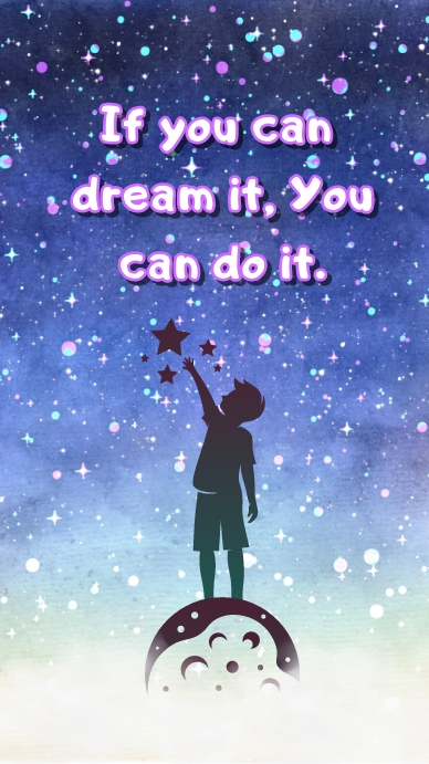IF you can dream it, you can do it Instagram 快拍 template