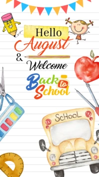 Illustrative Hello August & Welcome Back To School Instagram Story template