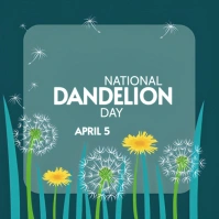 Illustrative National Dandelion Day  Instagram Post template
