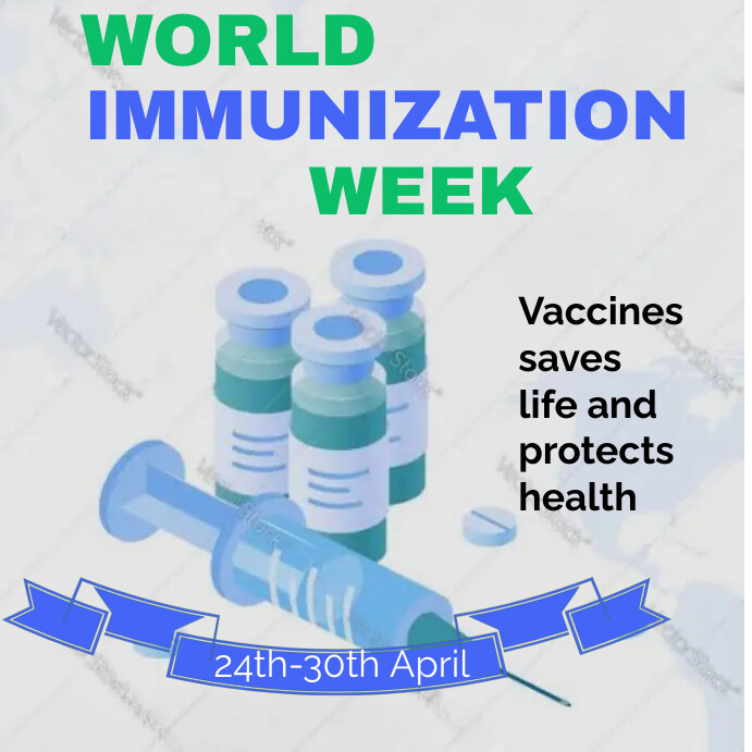 Copy of IMMUNIZATION WEEK | PosterMyWall