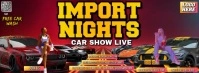 Import Night Car Show Live Facebook Cover Photo template
