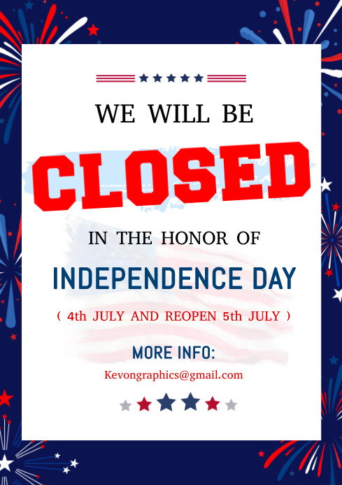 Independence Day Closed Template PosterMyWall