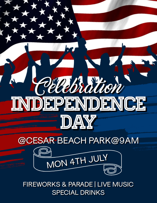 Independence Day Flyer模板 Postermywall Independence Day Flyer模板 Postermywall