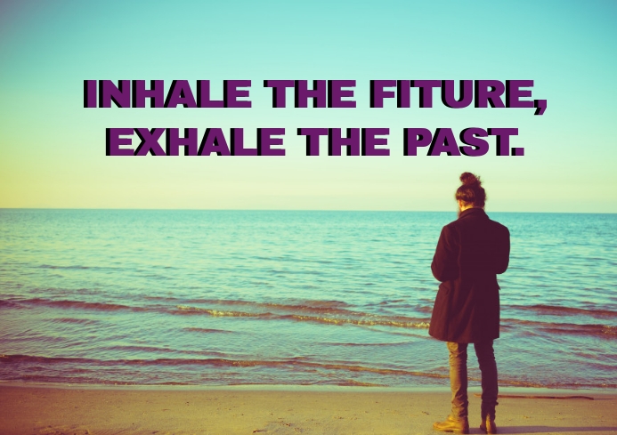 INHALE AND EXHALE QUOTE TEMPLATE | PosterMyWall