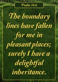 Inspirational Scripture Psalm 16:6 A3 template