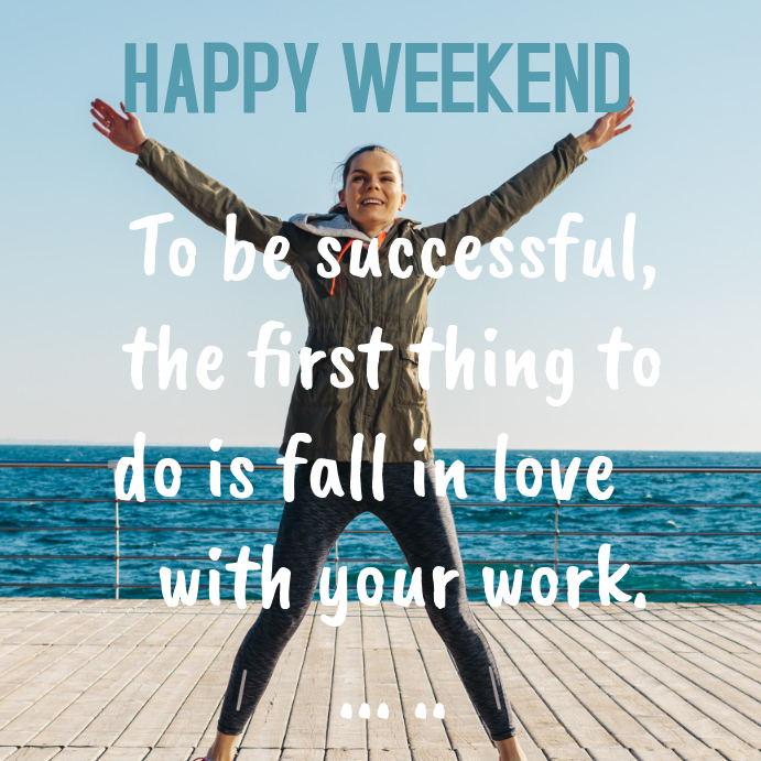 INSTAGRAM HAPPY WEEKEND POST Template | PosterMyWall