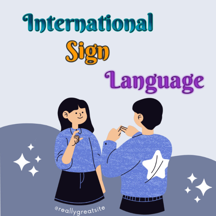 Copy of Instagram international sign language post | PosterMyWall